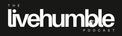 Live Humble Podcast - Home
